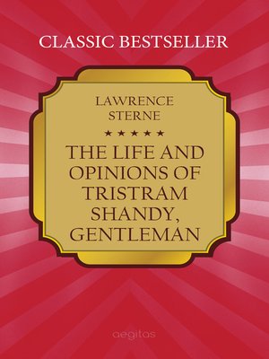 cover image of The Life and Opinions of Tristram Shandy, Gentleman